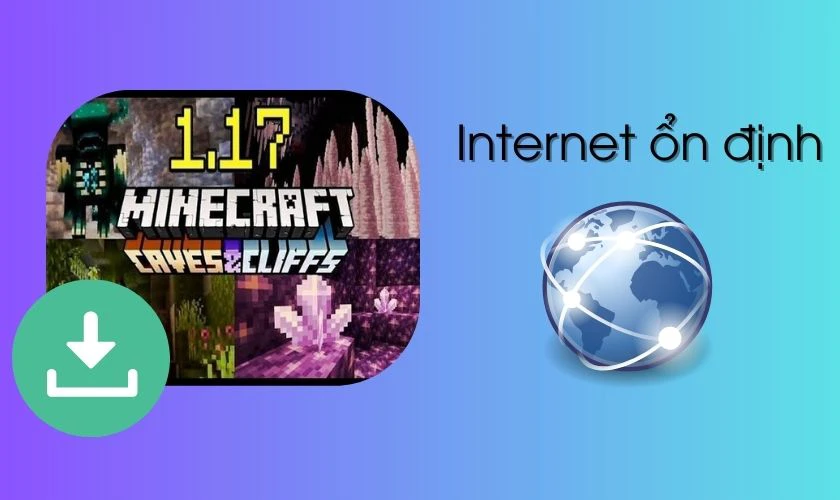 Đảm bảo Internet ổn định trong suốt quá trình tải