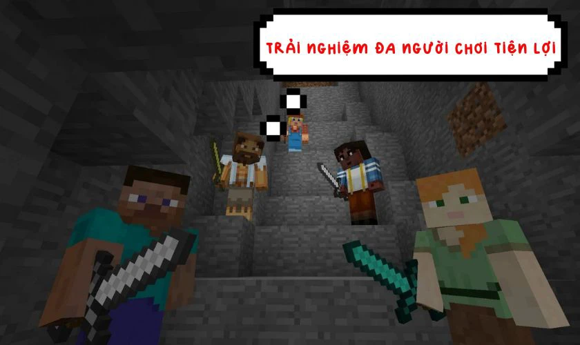 Trải nghiệm đa người chơi, hỗ trợ chơi chéo linh hoạt