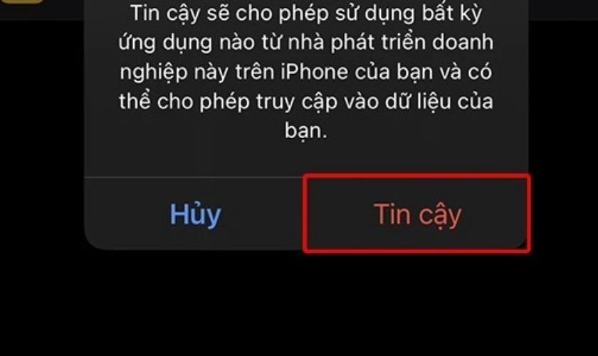 Tiếp tục, chọn nhà phát hành ứng dụng và nhấn Tin cậy (Trust)