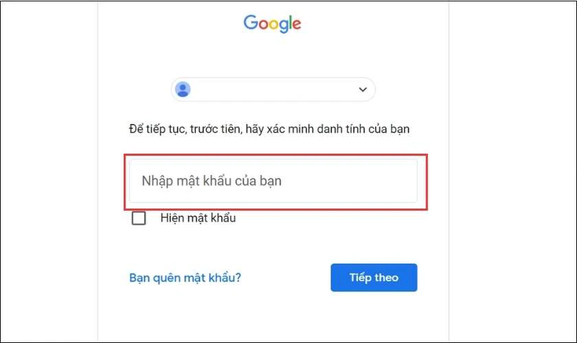 Nhập mật khẩu Google hiện tại