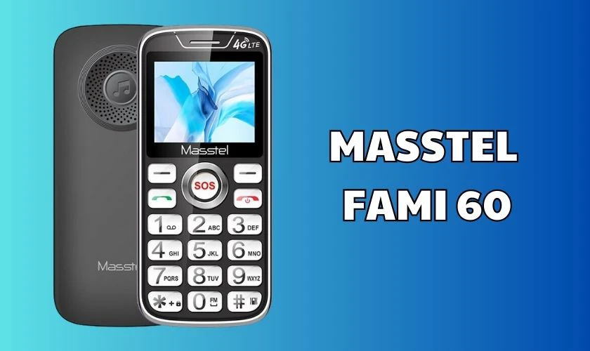 Masstel Fami 60 cũ - Chất lượng cuộc gọi rõ nét