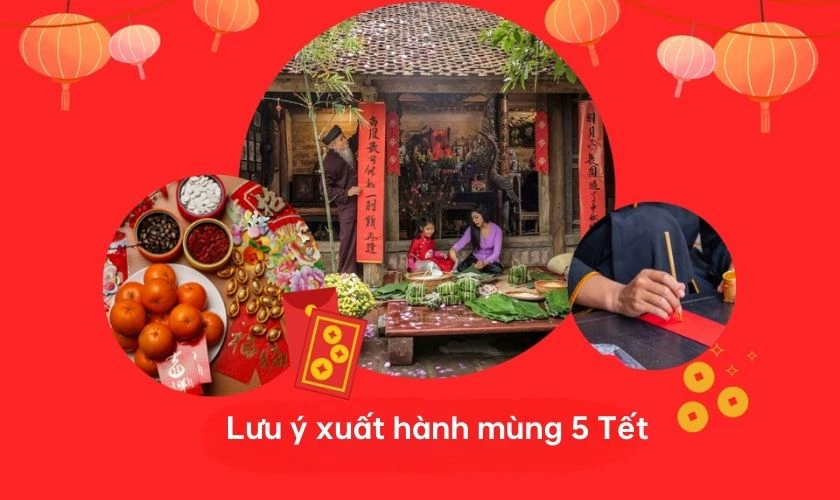 Lưu ý khi xuất hành mùng 5 Tết 2025