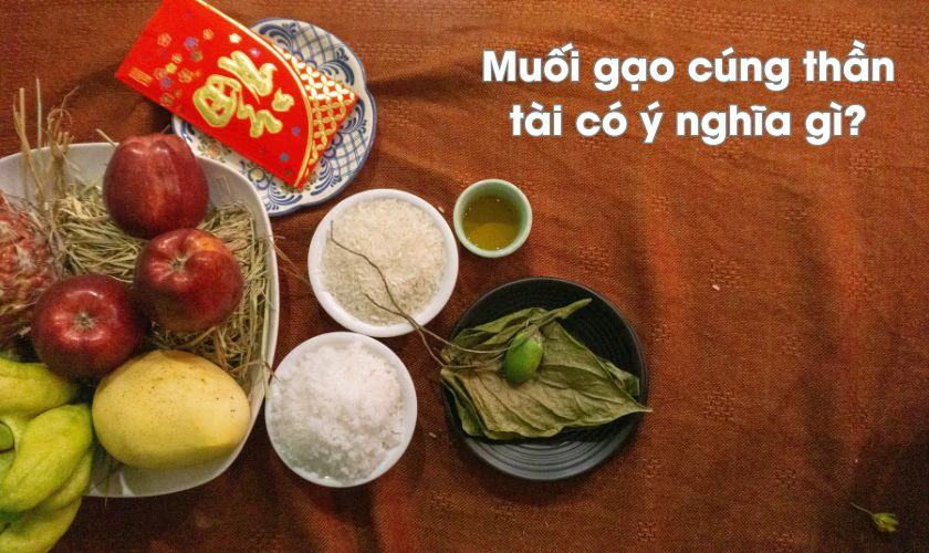 Muối gạo tượng trưng cho sự no đủ và sung túc