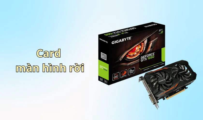 Nâng cấp card màn hình rời