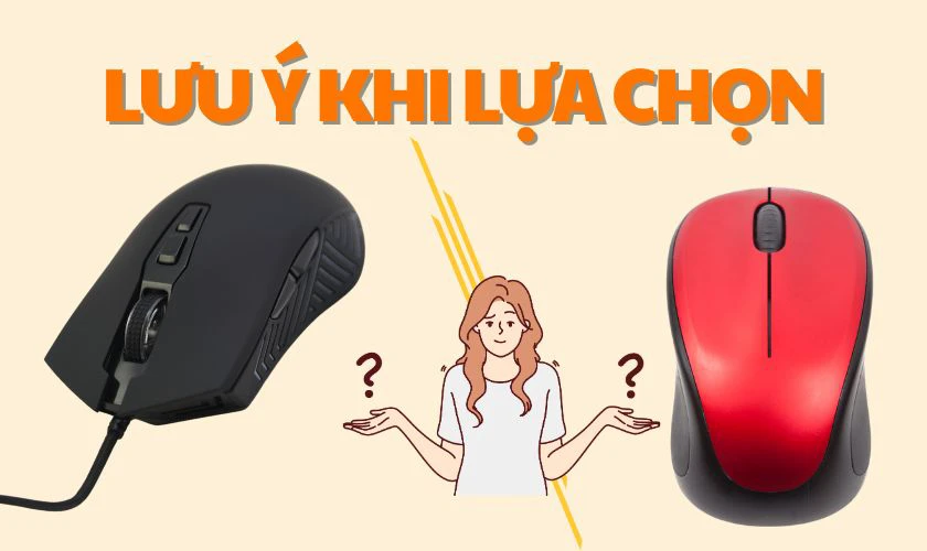 Lưu ý khi quyết định chọn mua chuột không dây hay có dây