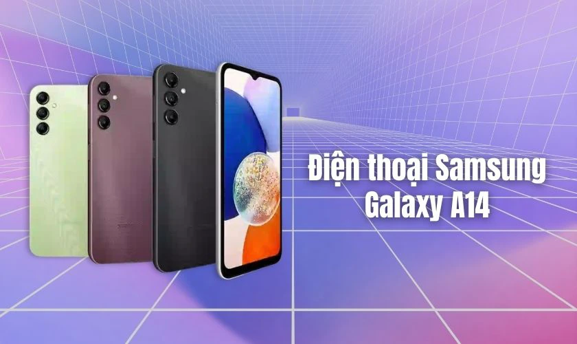 Điện thoại Samsung Galaxy A14 thích hợp cho bố mẹ
