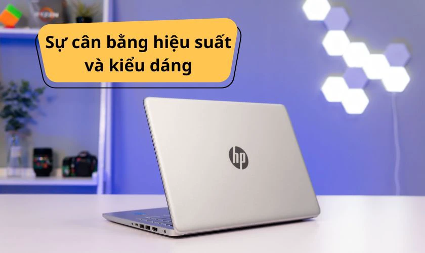 Nên mua laptop hãng nào cho sinh viên - HP, cân bằng giữa hiệu năng và thiết kế