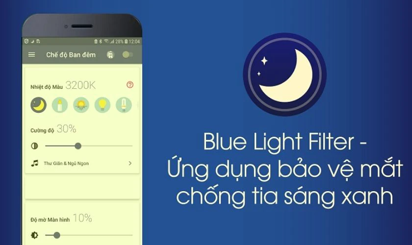 Bật Blue Light Filter để lọc ánh sáng xanh gây hại cho mắt