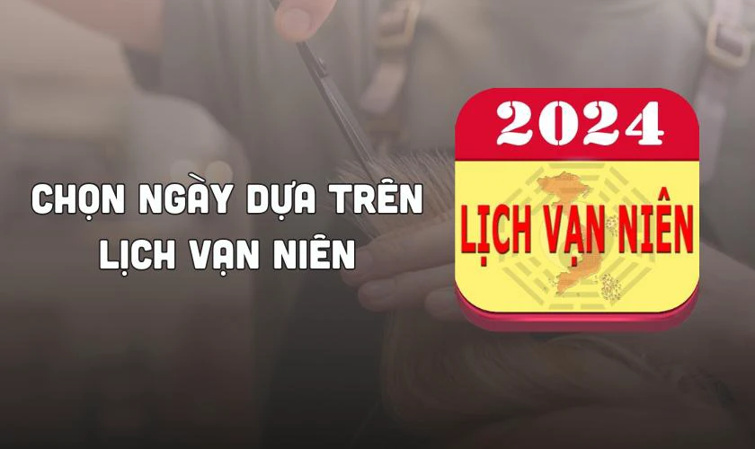 Chọn ngày dựa trên lịch vạn niên