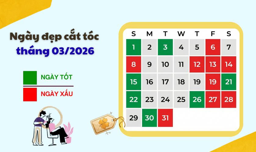 Ngày đẹp cắt tóc tháng 3 2026