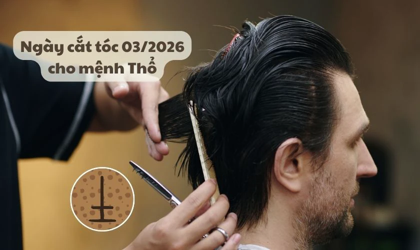 Tháng 3 nên cắt tóc ngày nào