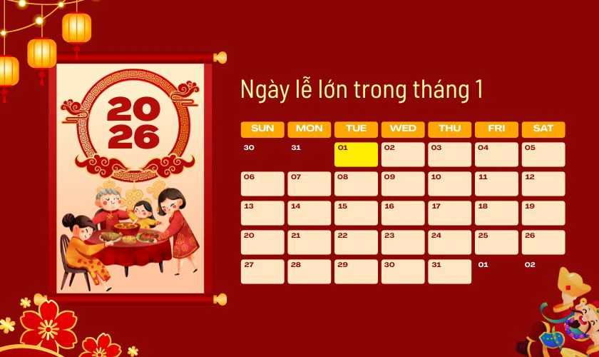 Các ngày lễ lớn trong tháng 1 năm 2026