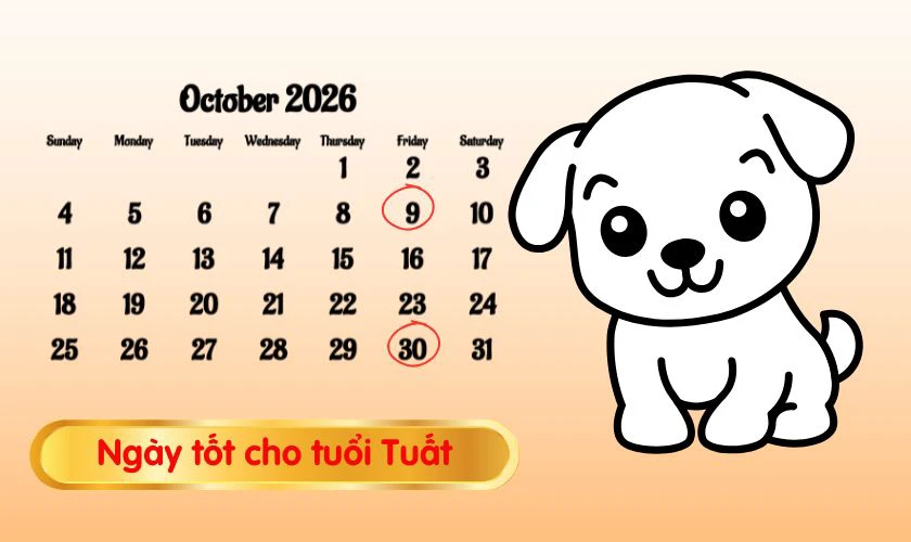 Xem Ngày Tốt Tháng 10 Năm 2026 Tuổi Tuất