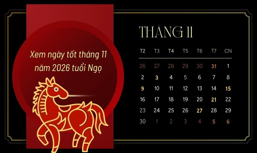 Xem ngày tốt tháng 11 năm 2026 tuổi Ngọ