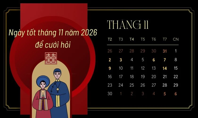 Ngày tốt tháng 11 năm 2026 để cưới hỏi