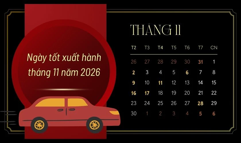 Ngày tốt xuất hành tháng 11 năm 2026