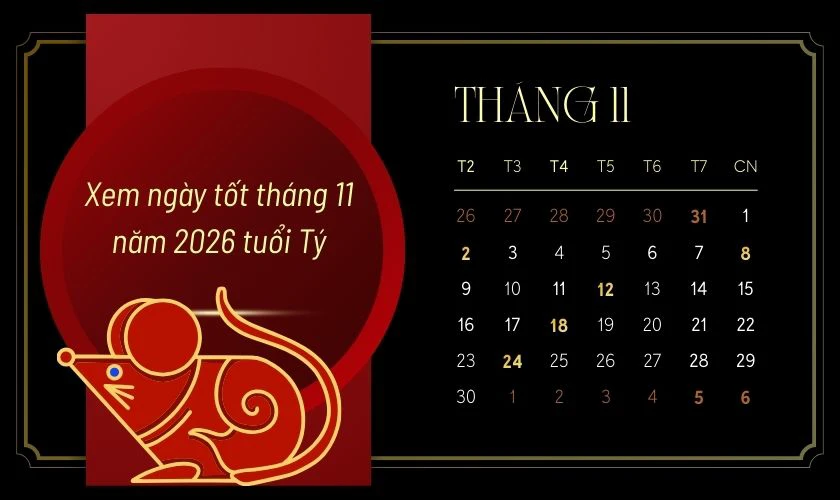 Xem ngày tốt tháng 11 năm 2026 tuổi Tý