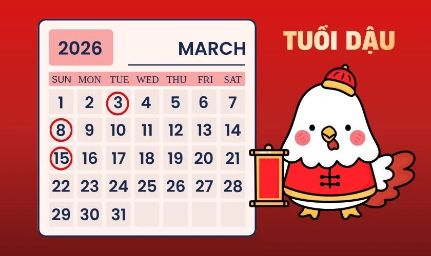 Xem ngày tốt tháng 3 năm 2026 tuổi Dậu