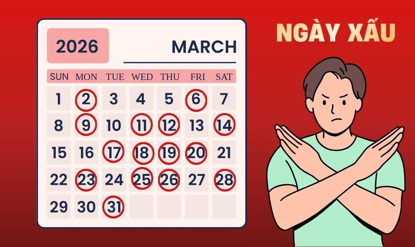 Những ngày xấu tháng 3 năm 2026