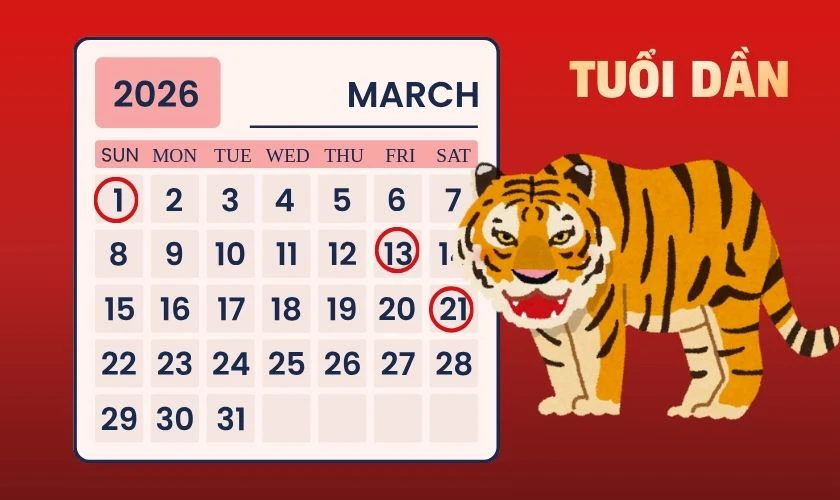 Xem ngày tốt tháng 3/2026 tuổi Dần
