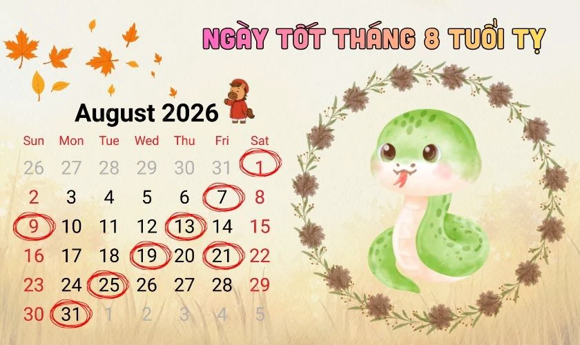 Xem ngày tốt tháng 8/2026 tuổi Tỵ