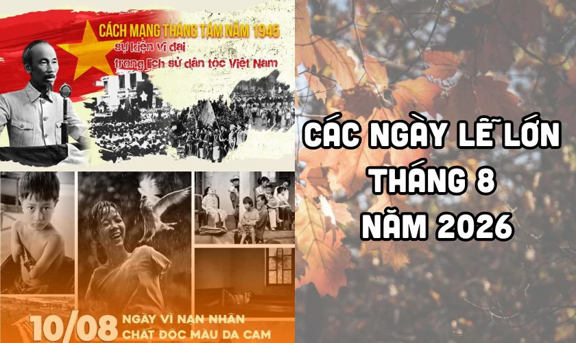 Các ngày lễ lớn trong tháng 8 năm 2026