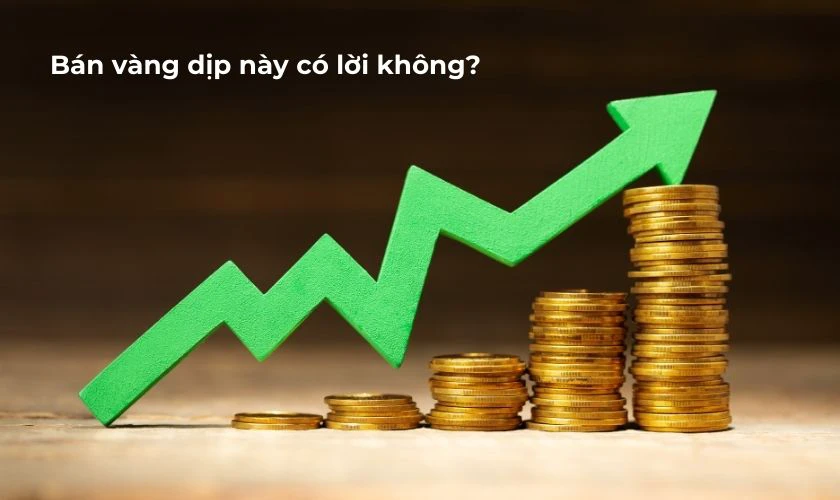 Ngày vía Thần tài bán vàng có lời không?