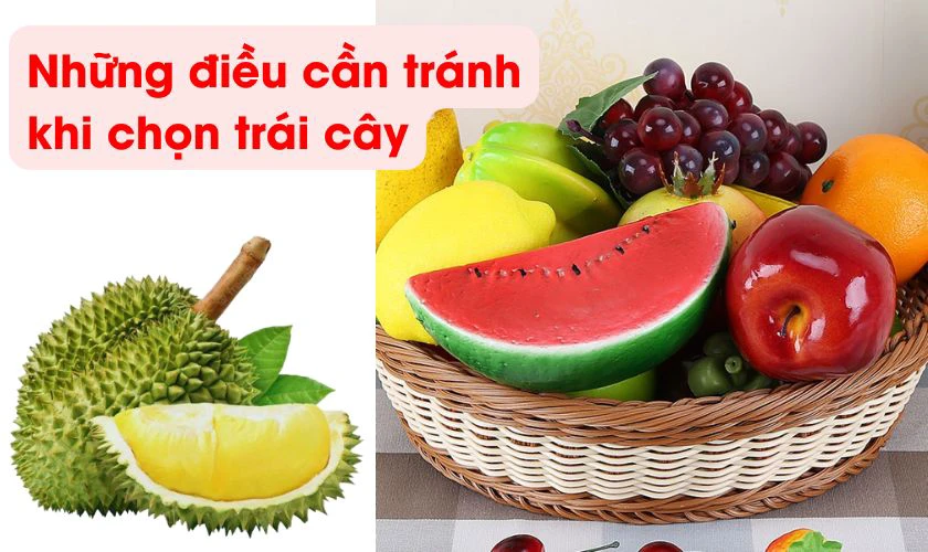 Không chọn trái cây có mùi nồng