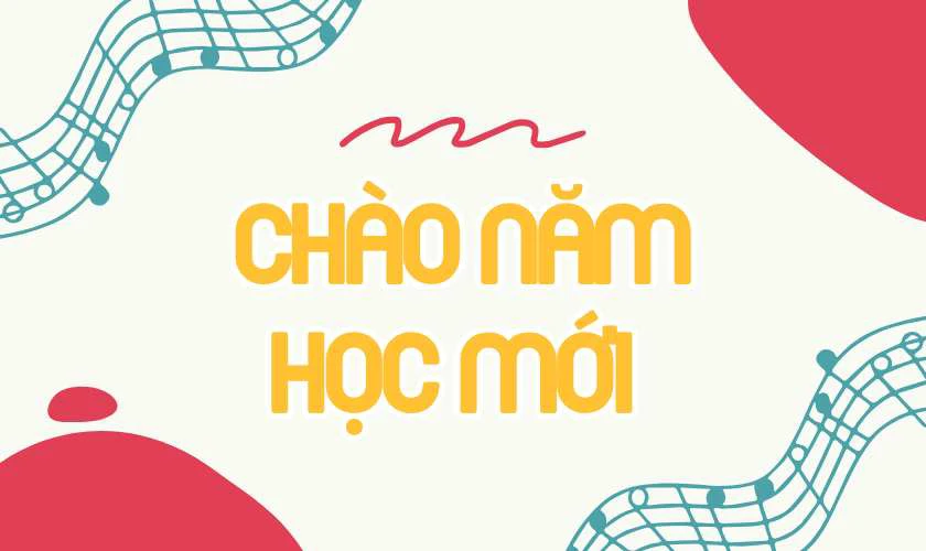 Bài hát khai giảng, tựu trường 2025 - 2026 cấp 2