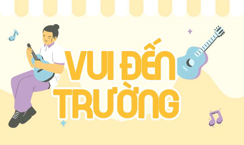 Bài hát khai giảng mầm non chào năm học mới