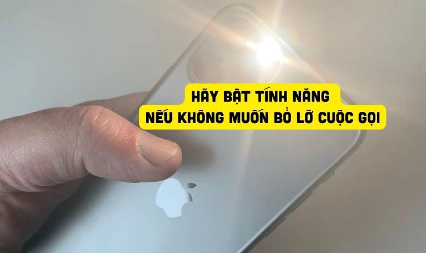 Có nên bật nháy đèn khi có cuộc gọi đến iPhone 11?