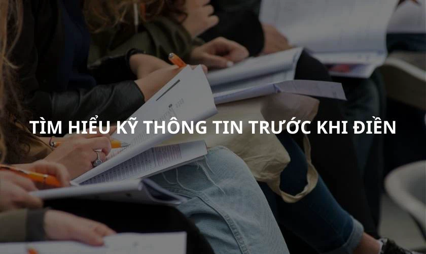 Tìm hiểu kỹ thông tin tránh những lỗi khi viết hồ sơ thi đại học