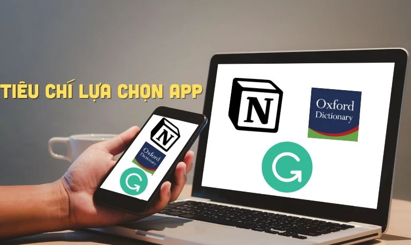 Tiêu chí lựa chọn ứng dụng để tải cho sinh viên