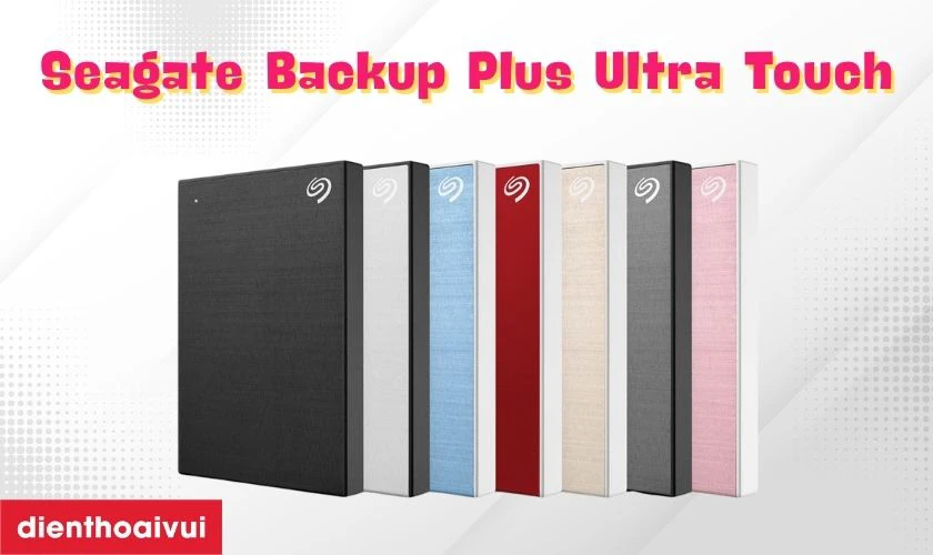 Giới thiệu chung về Seagate Backup Plus Ultra Touch