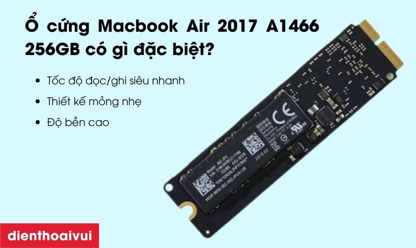Ổ cứng MacBook Air 2017 A1466 256GB có gì đặc biệt?