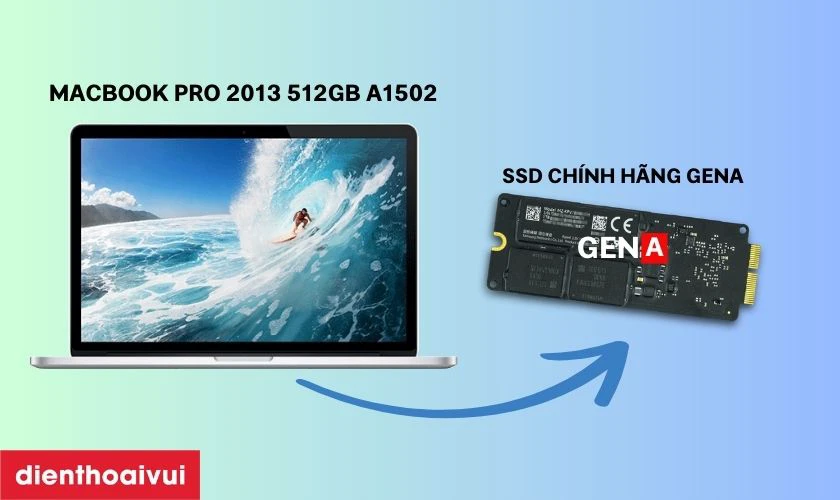 Ổ cứng MacBook Pro 2013 512GB A1502 chính hãng GENA có gì đặc biệt?