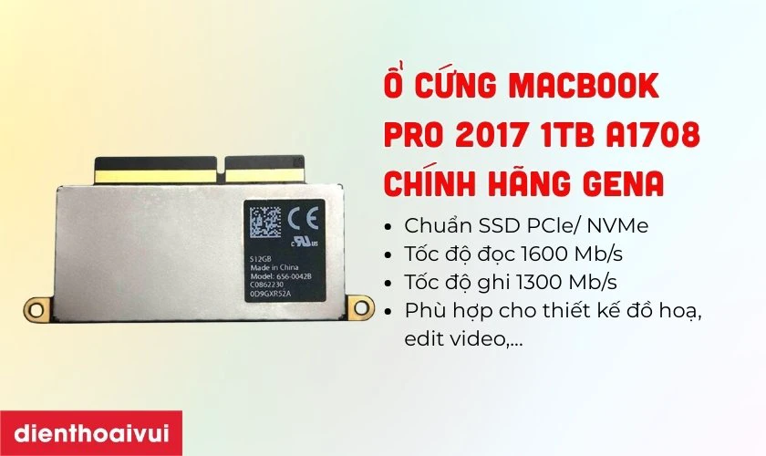 Ổ cứng MacBook Pro 2017 1TB A1708 chính hãng GENA có gì đặc biệt?