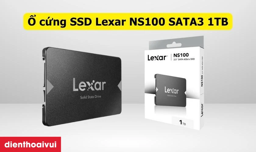 Mô tả sản phẩm ổ cứng SSD Lexar NS100 SATA3 1TB