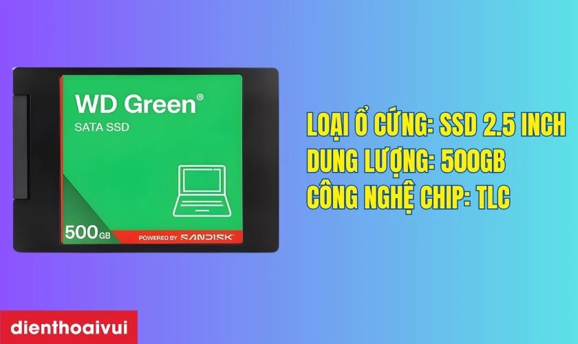 Th&ocirc;ng số kỹ thuật của ổ cứng SSD Western Digital Green SATA 3 500GB