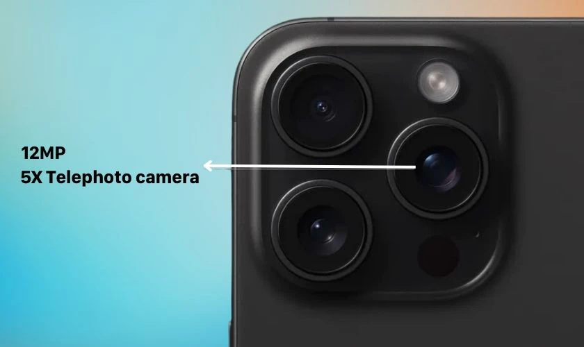 iPhone 15 Pro Max vẫn được trang bị 3 camera