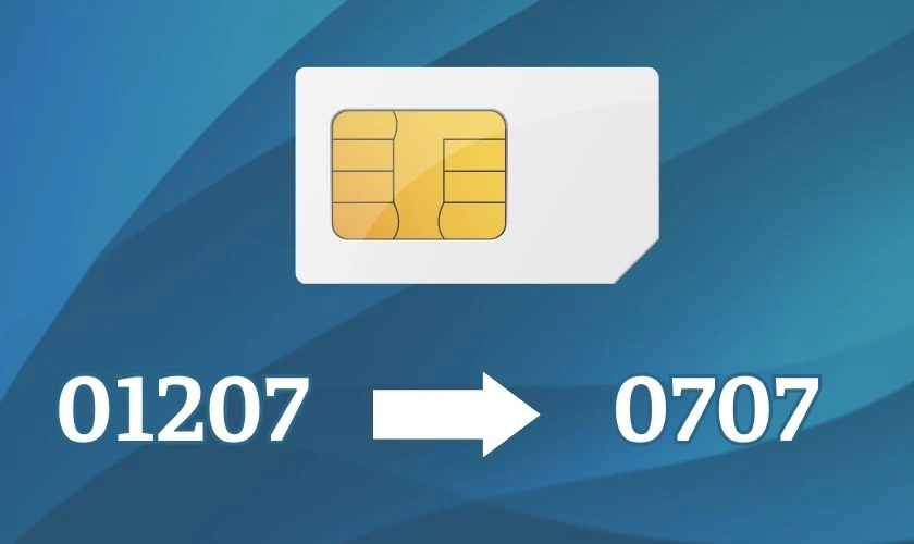 Đầu số cũ của sim 0707 là gì?