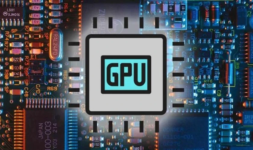 GPU rất quan trọng trong cuộc sống hàng ngày và giảm áp lực cho CPU