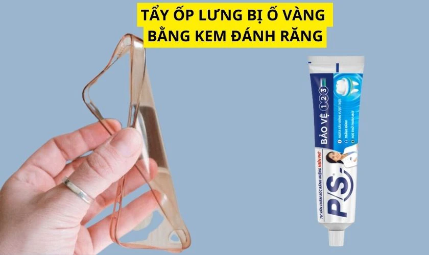 4. Các phương pháp khác để tẩy ốp lưng bị ố vàng