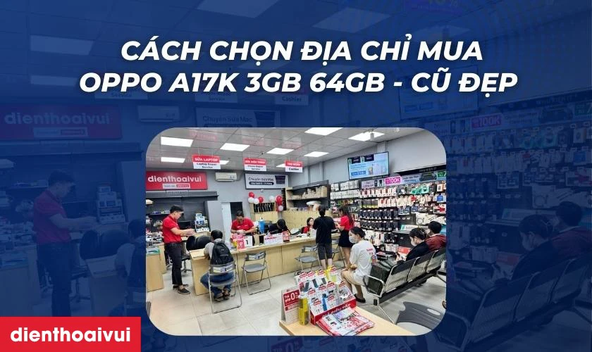 Cách chọn địa chỉ mua OPPO