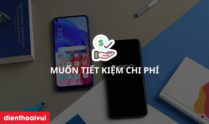 Có nên mua điện thoại OPPO cũ dưới 2 triệu hay không?