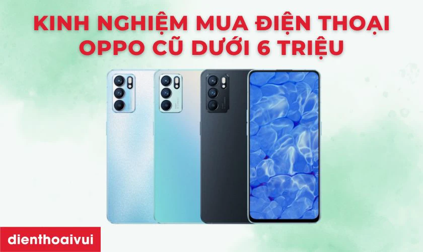 Kinh nghiệm mua điện thoại cũ