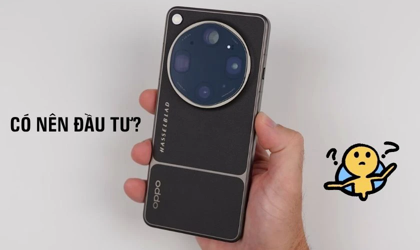 Có nên đầu tư OPPO Find X9 Ultra ở hiện tại?