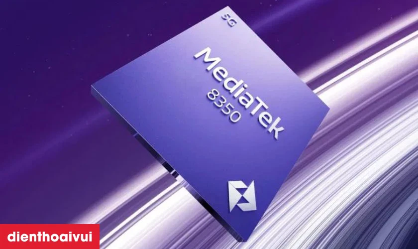 Chip xử lý MediaTek Dimensity 8350 5G đa nhiệm