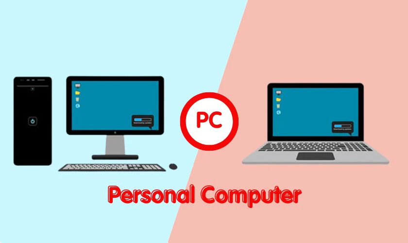 PC là viết tắt của từ gì? Chia làm mấy loại