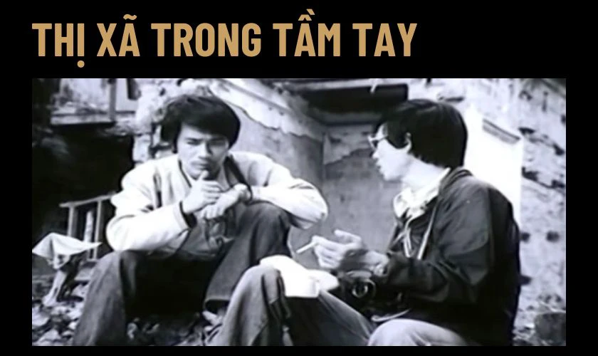 Thị Xã Trong Tầm Tay (1982)